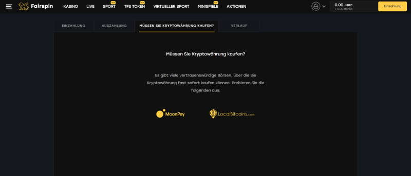 Wenn Sie keine Krypto-Münzen haben, können Sie im FairSpin Blockchain-Casino Kryptowährung kaufen